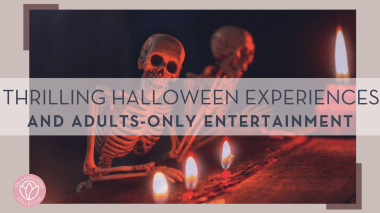 skeletons by flames with words 'thrilling halloween experiences and adults only entertainment'